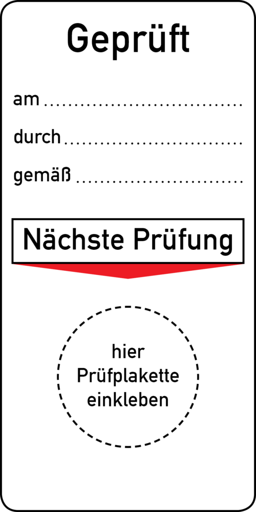 Geprüft am/durch/gemäß Grundplakette, 45 x 90 mm