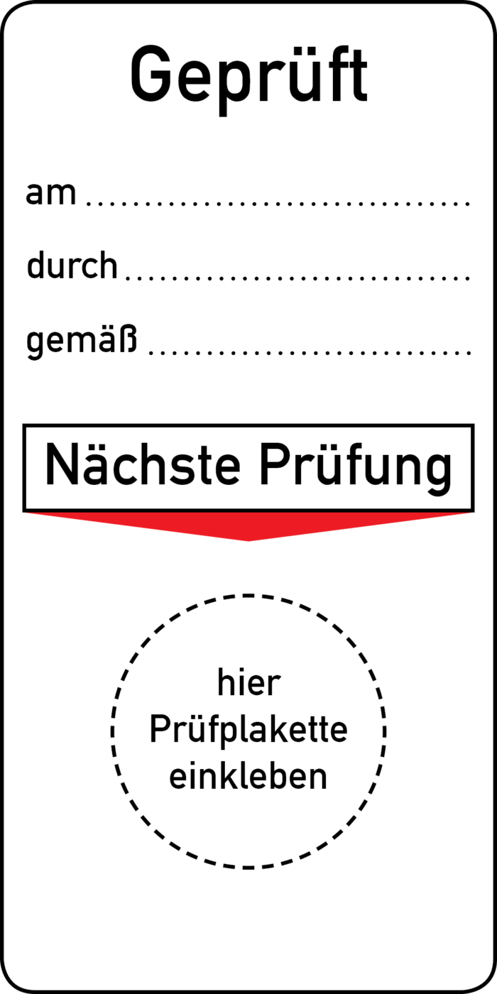 Geprüft am/durch/gemäß Grundplakette, 45 x 90 mm