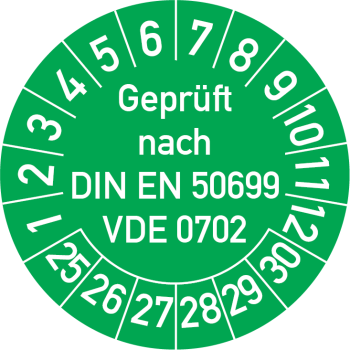 Geprüft nach DIN EN 50699 VDE 0702 Prüfplakette